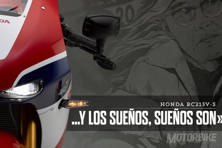 Honda RC213V-S - "...y los sueños, sueños son." Segunda parte